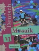 Deutsch Mosaik 6: Lehrbuch: Lesebuch / Немецкий язык Мозаика 6 класс Серия: Deutsch Mosaik инфо 11868i.